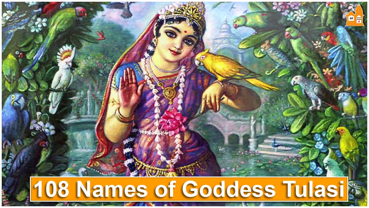 108 Names of Goddess Tulasi