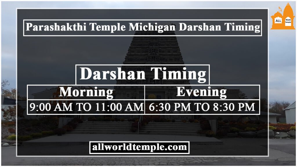 Parashakthi Temple Michigan Darshan Timing